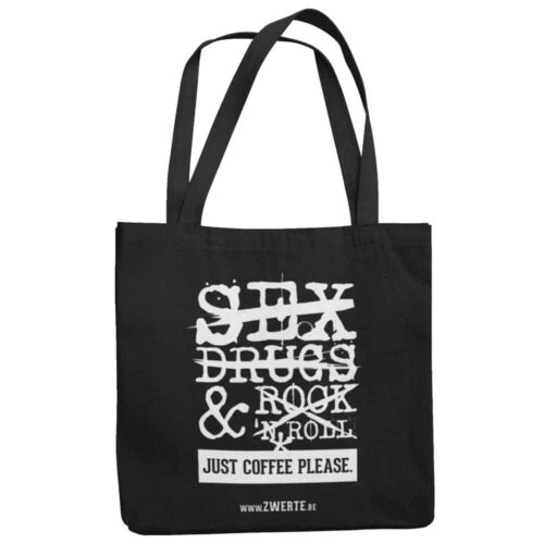 No sex & drugs. Just coffee please Tote bag